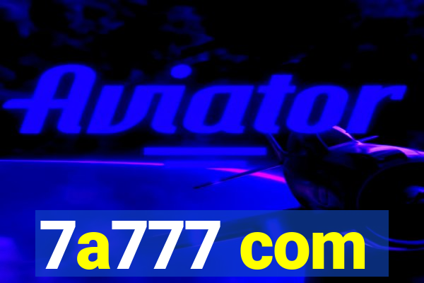 7a777 com