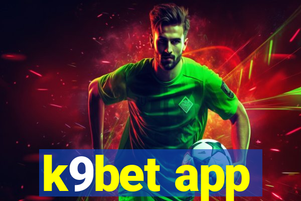 k9bet app