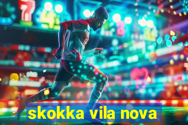 skokka vila nova