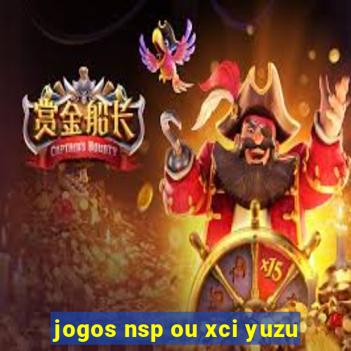 jogos nsp ou xci yuzu