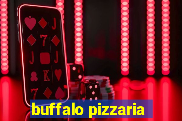 buffalo pizzaria