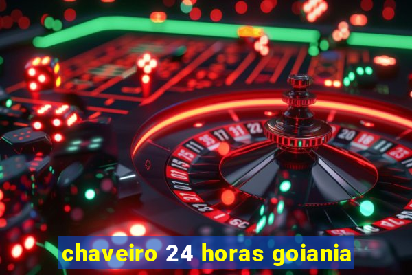 chaveiro 24 horas goiania