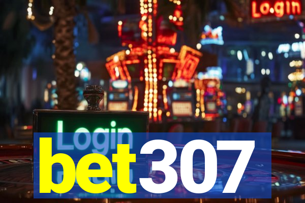 bet307