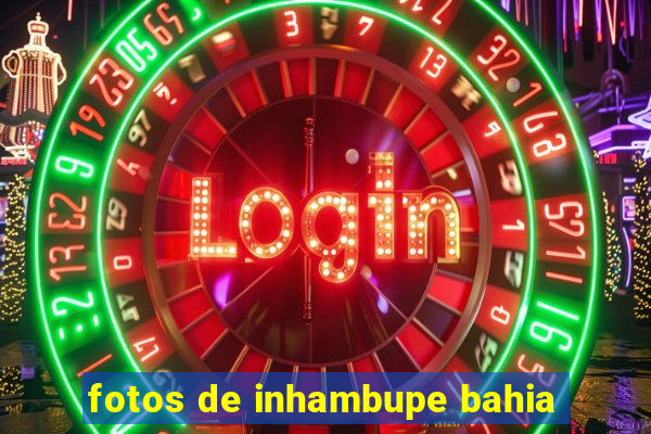 fotos de inhambupe bahia
