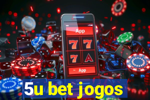 5u bet jogos
