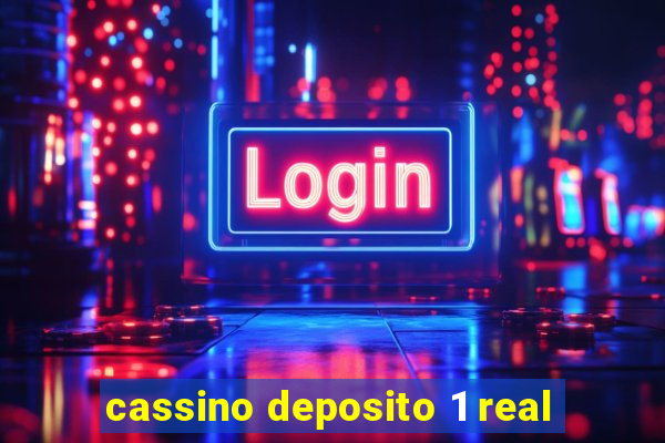 cassino deposito 1 real