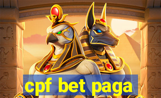 cpf bet paga