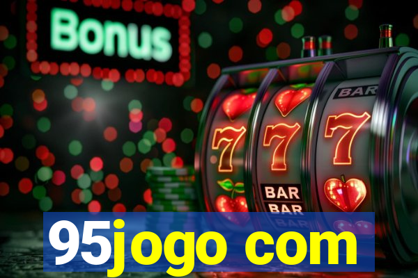 95jogo com