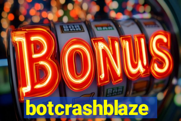 botcrashblaze