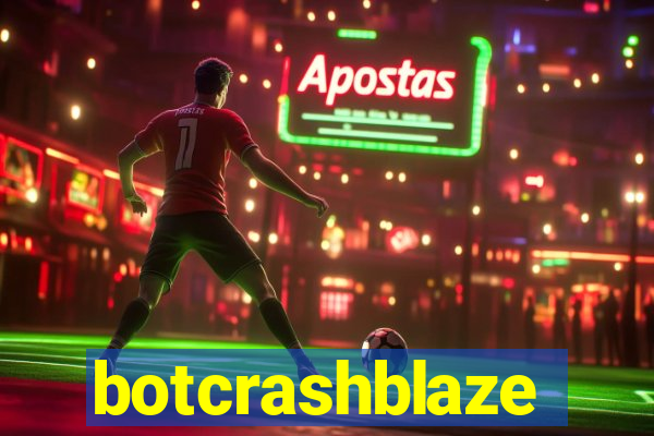 botcrashblaze