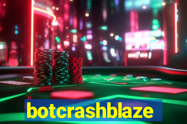 botcrashblaze