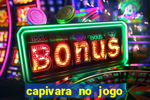 capivara no jogo do bicho