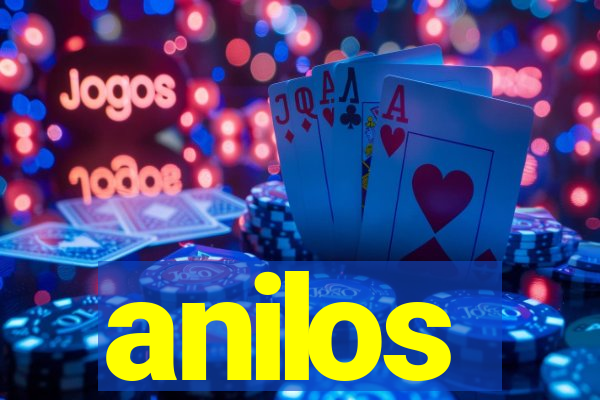 anilos