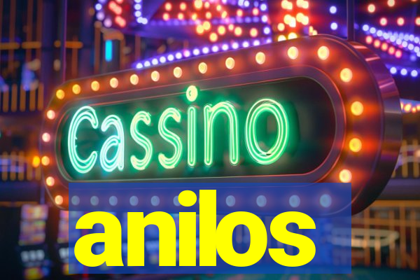 anilos