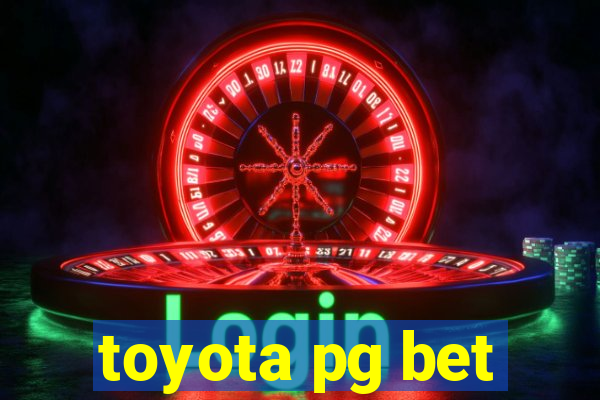 toyota pg bet