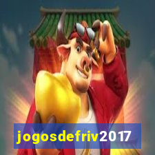 jogosdefriv2017