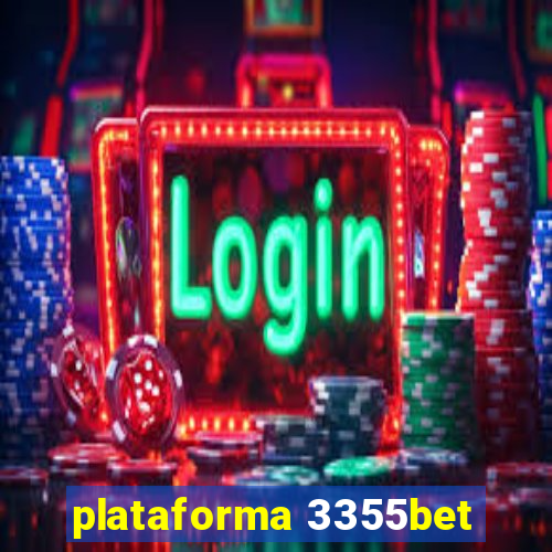 plataforma 3355bet