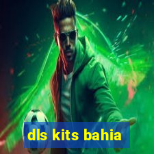 dls kits bahia