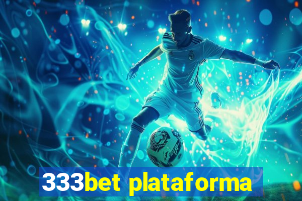 333bet plataforma
