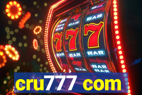 cru777 com