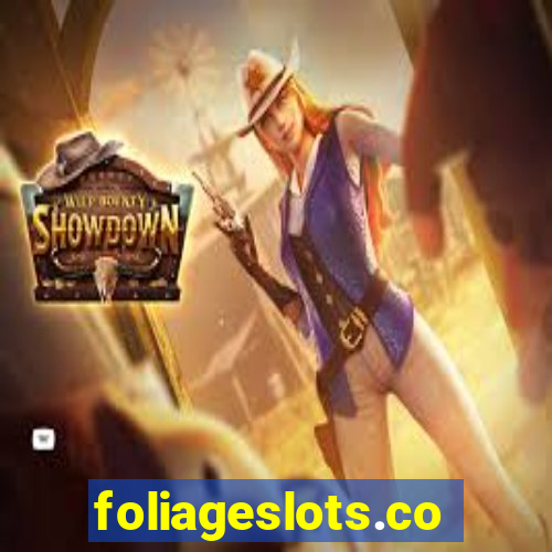 foliageslots.com