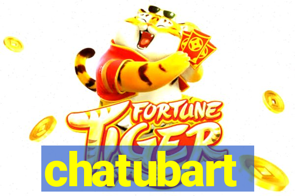 chatubart