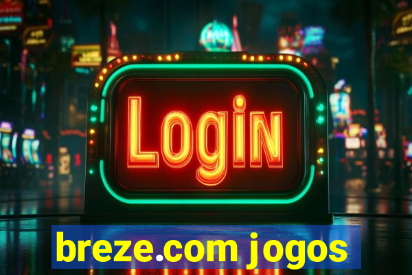breze.com jogos