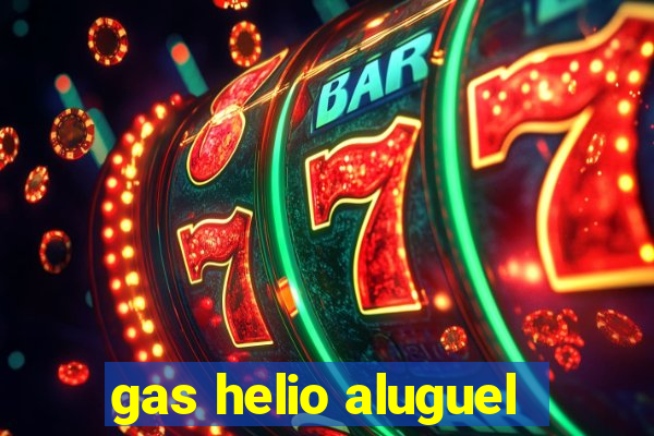 gas helio aluguel