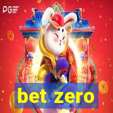 bet zero