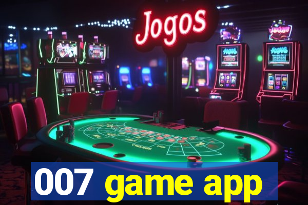 007 game app