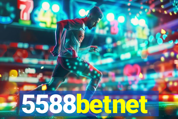 5588betnet