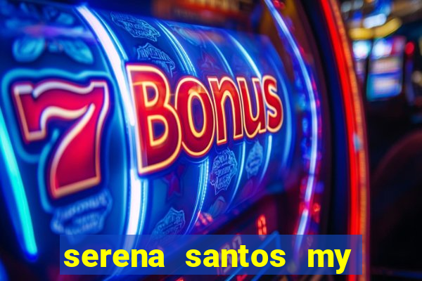 serena santos my pervy family