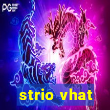 strio vhat