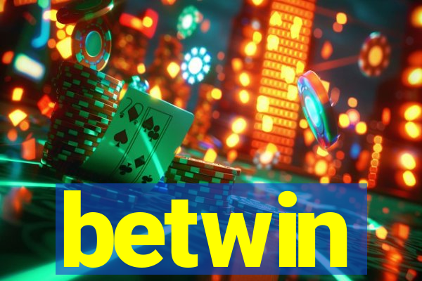betwin
