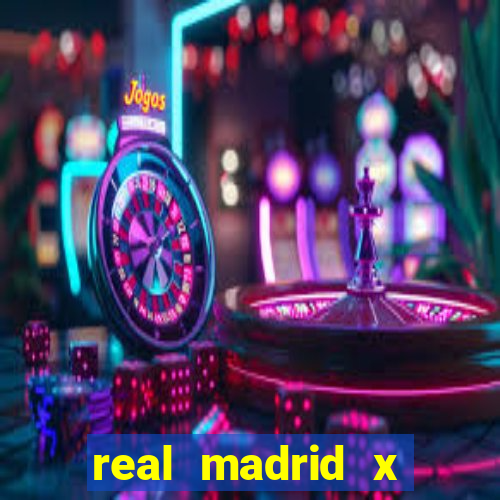 real madrid x borussia futemax