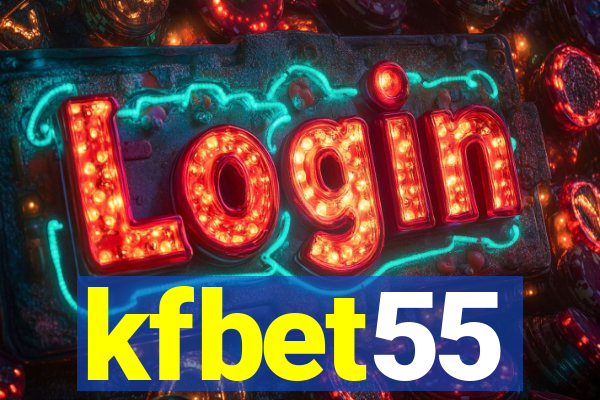 kfbet55