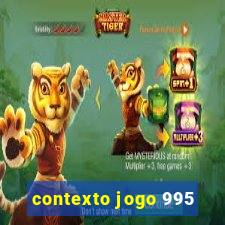 contexto jogo 995