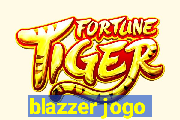 blazzer jogo
