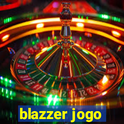 blazzer jogo