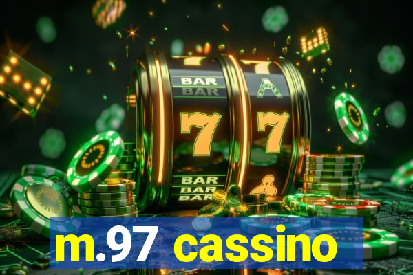 m.97 cassino