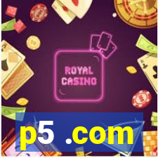 p5 .com