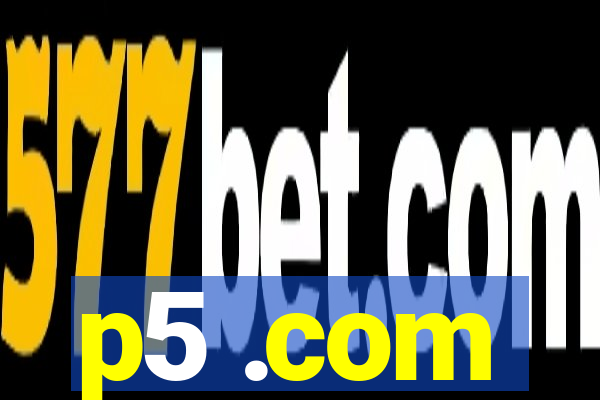 p5 .com
