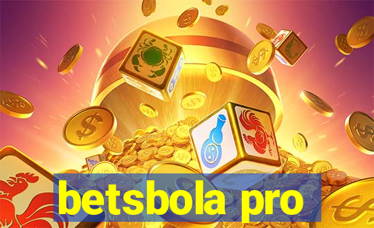 betsbola pro