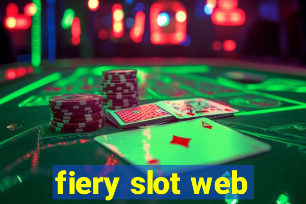 fiery slot web