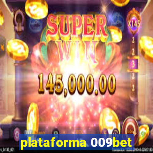 plataforma 009bet