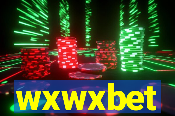 wxwxbet