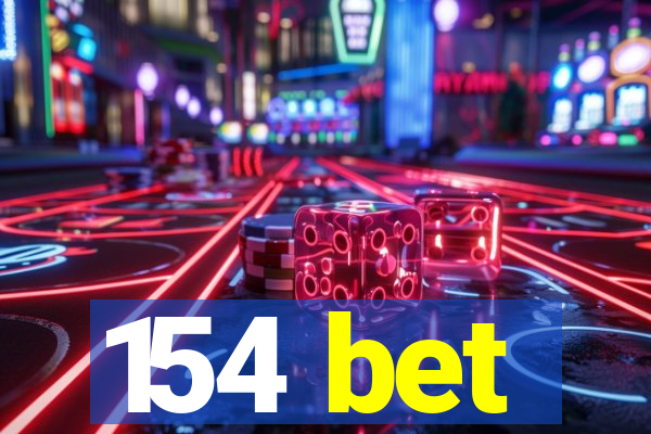 154 bet