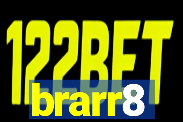 brarr8