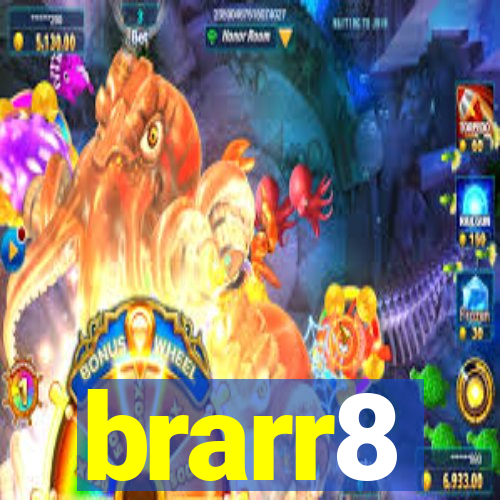 brarr8