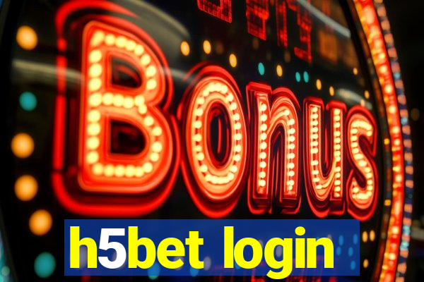 h5bet login